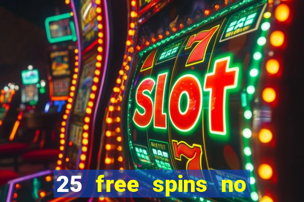 25 free spins no deposit casino poland