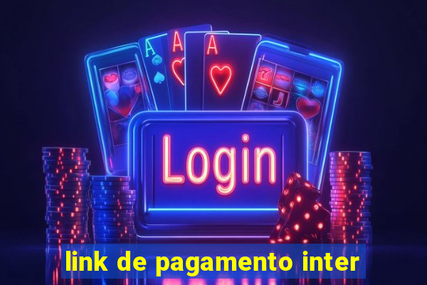 link de pagamento inter