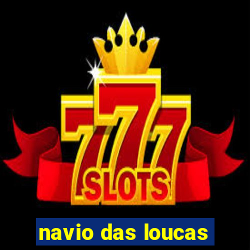 navio das loucas