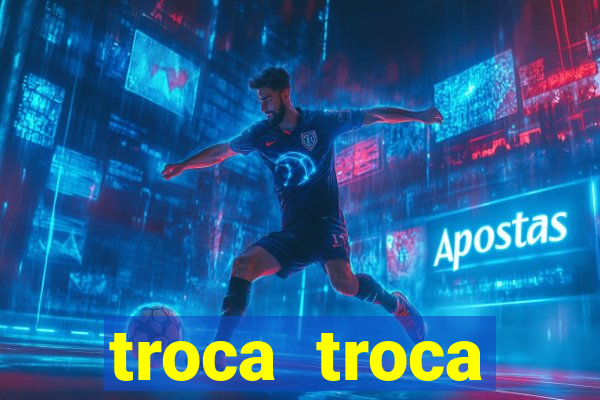 troca troca cruzeiro sp