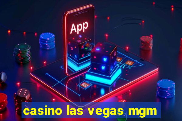 casino las vegas mgm