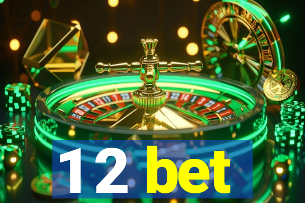 1 2 bet