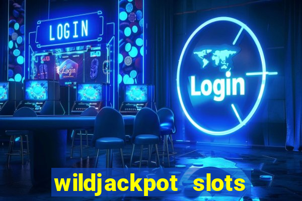 wildjackpot  slots