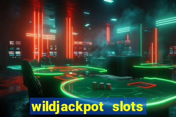 wildjackpot  slots