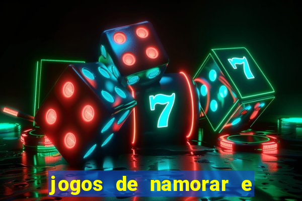 jogos de namorar e fazer filho