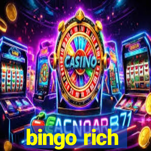 bingo rich