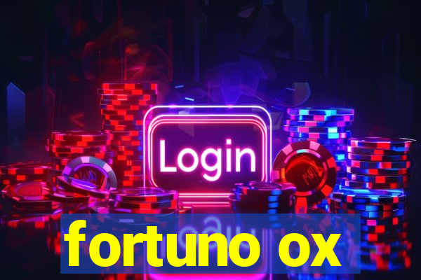 fortuno ox