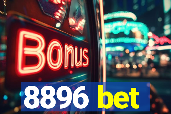 8896 bet