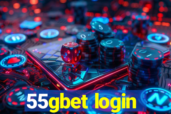 55gbet login