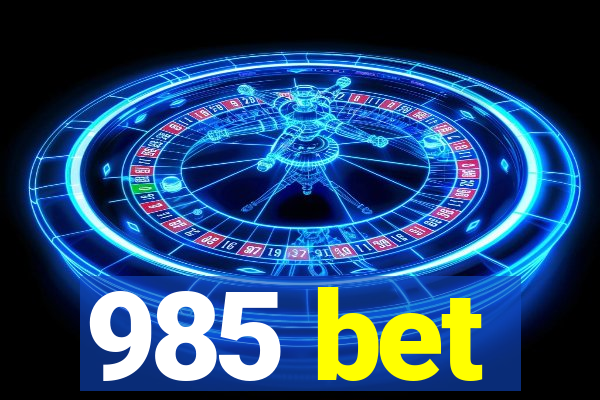 985 bet