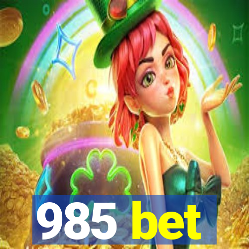 985 bet