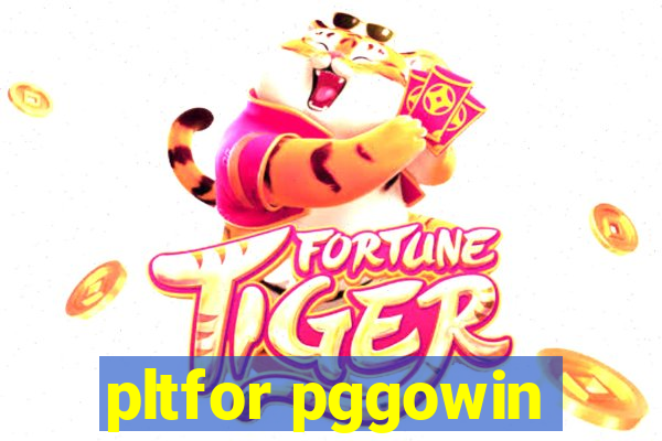 pltfor pggowin