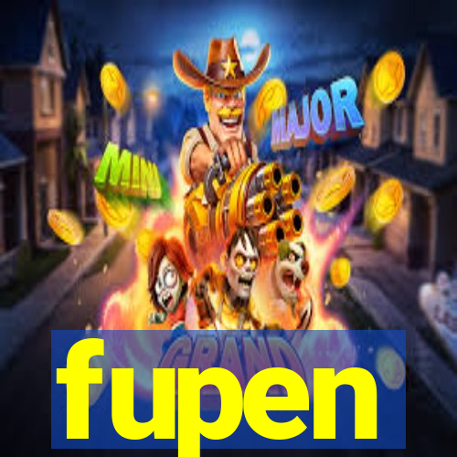 fupen