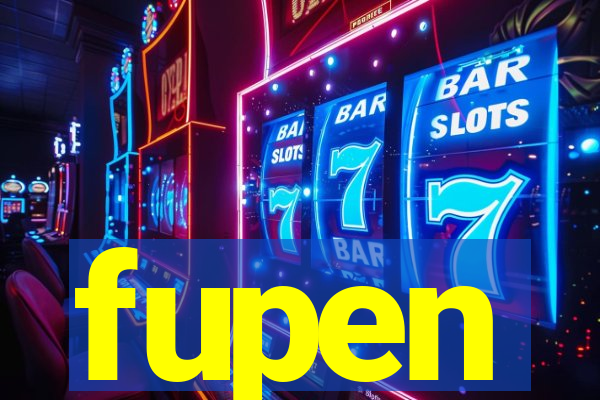 fupen