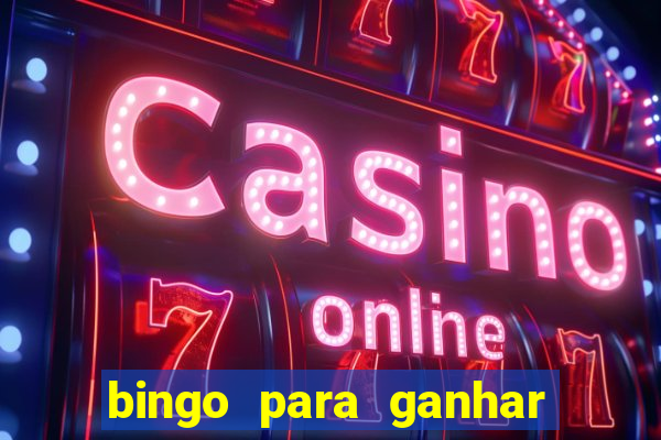 bingo para ganhar dinheiro de verdade pix