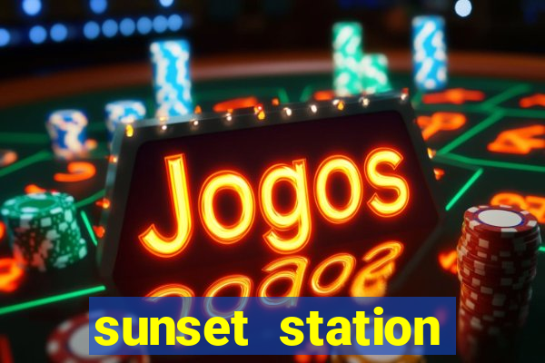 sunset station hotel casino