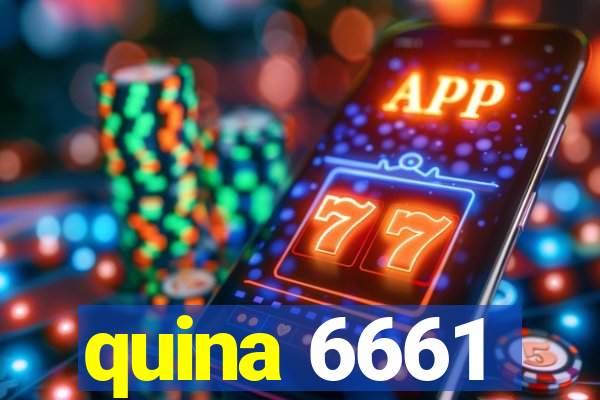 quina 6661