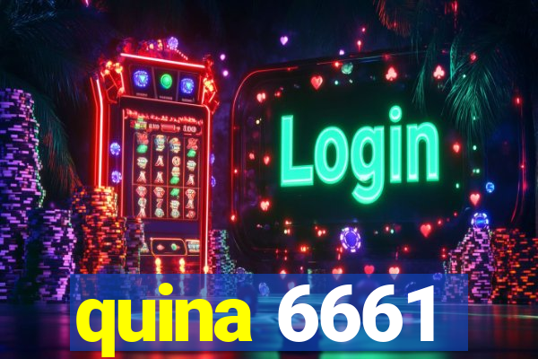 quina 6661