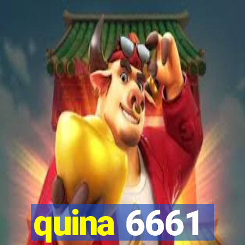 quina 6661