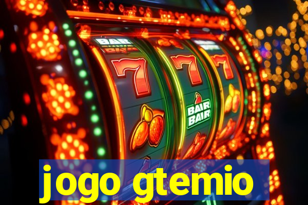 jogo gtemio