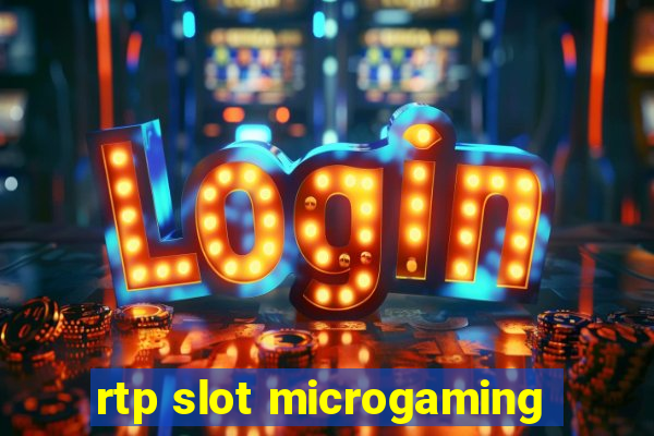 rtp slot microgaming