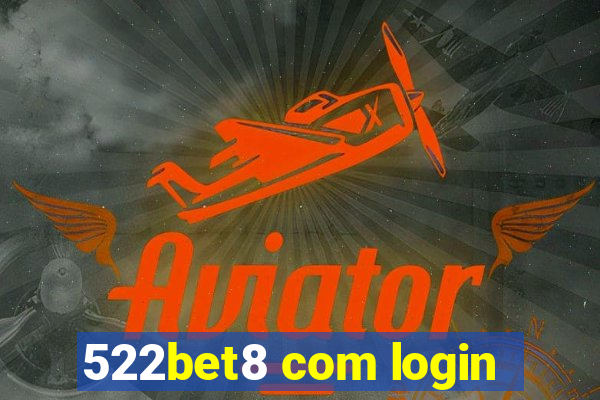 522bet8 com login