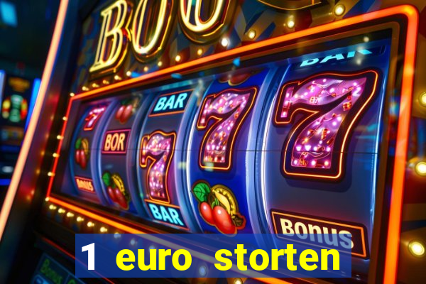 1 euro storten online casino