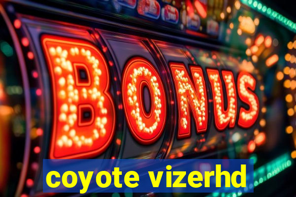 coyote vizerhd