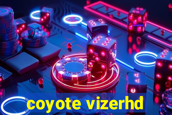 coyote vizerhd