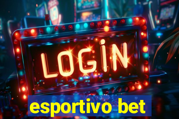 esportivo bet