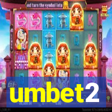 umbet2