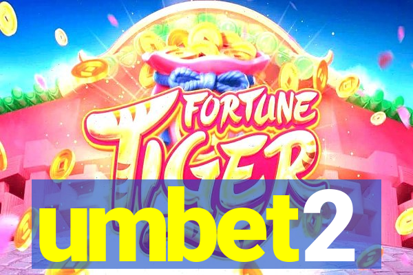 umbet2