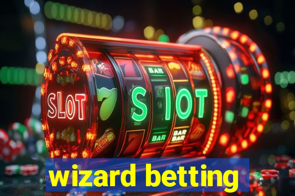 wizard betting