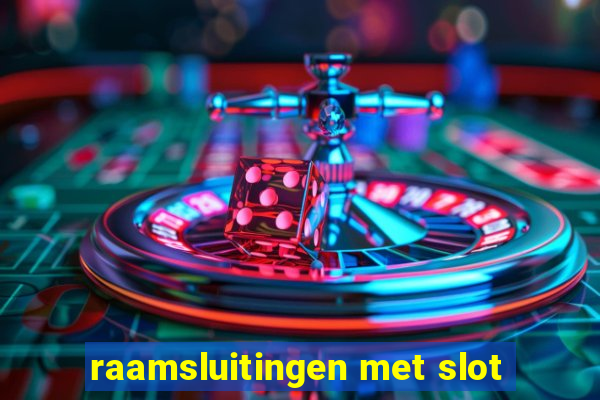 raamsluitingen met slot