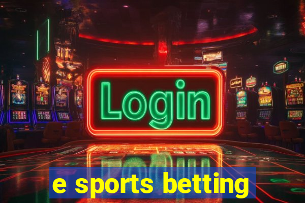 e sports betting