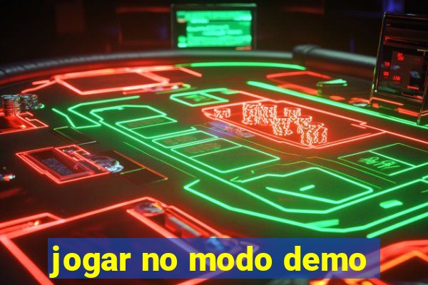 jogar no modo demo