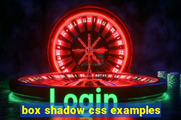 box shadow css examples