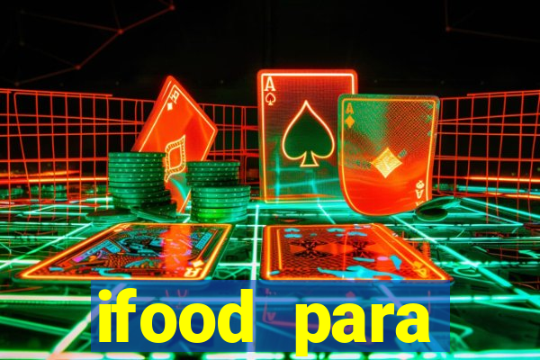 ifood para restaurante login