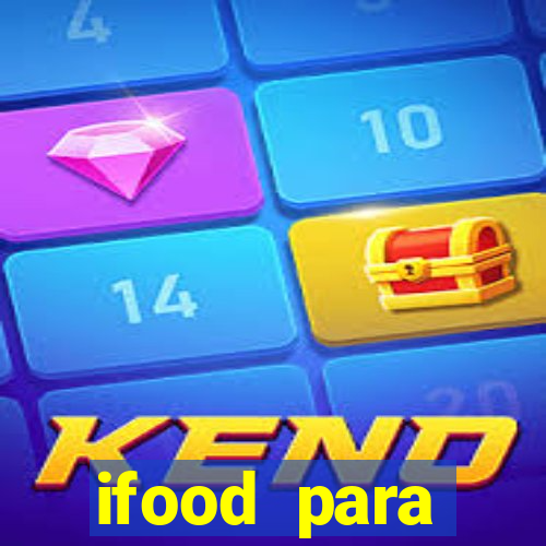 ifood para restaurante login