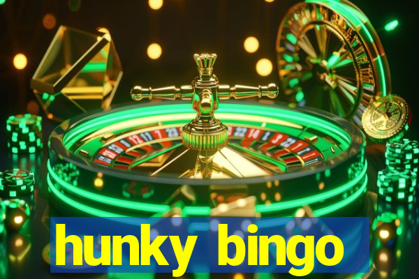 hunky bingo