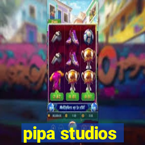 pipa studios