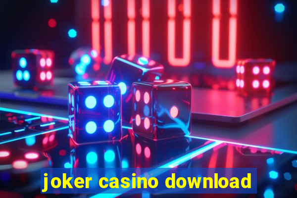 joker casino download