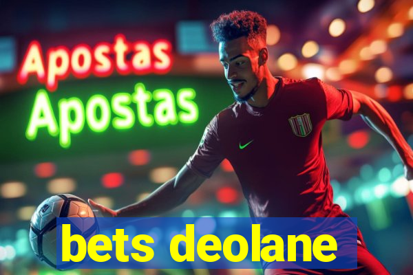 bets deolane