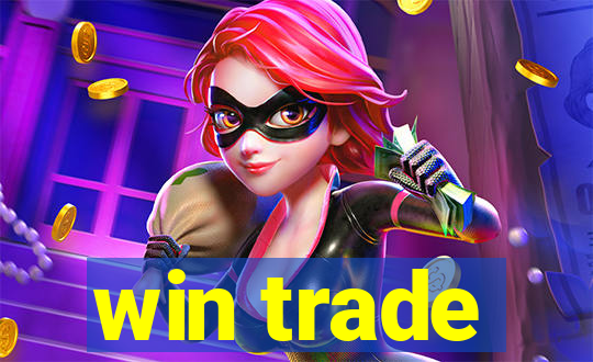 win trade