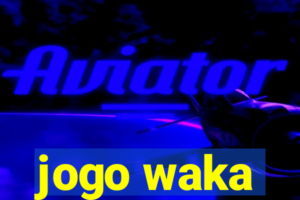 jogo waka