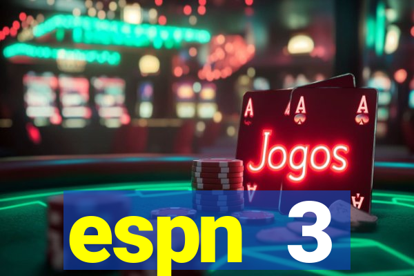 espn 3 programação hoje