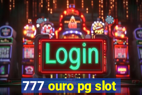 777 ouro pg slot