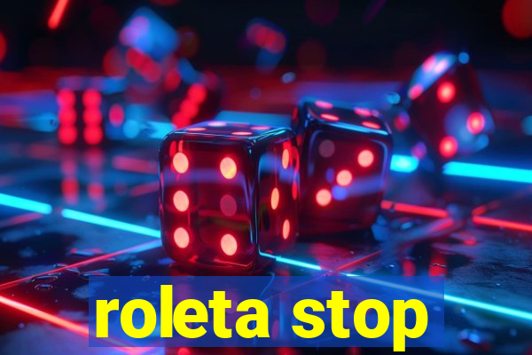 roleta stop