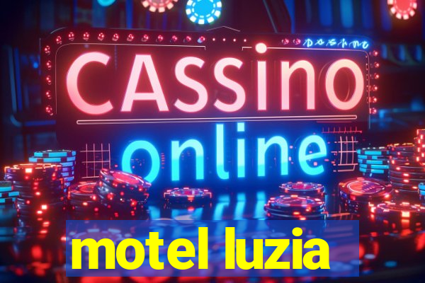 motel luzia