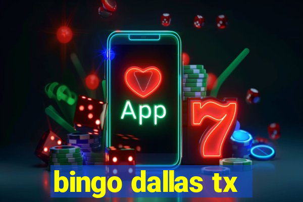 bingo dallas tx